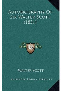 Autobiography of Sir Walter Scott (1831)