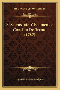 Sacrosanto Y Ecumenico Concilio De Trento (1787)