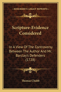 Scripture-Evidence Considered