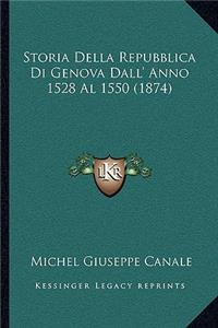 Storia Della Repubblica Di Genova Dall' Anno 1528 Al 1550 (1874)