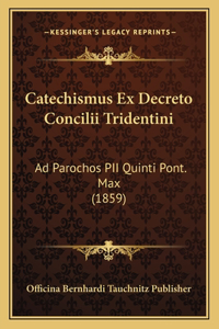 Catechismus Ex Decreto Concilii Tridentini