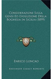 Considerazioni Sulla Gensi Ed Evoluzione Della Boghesia In Sicilia (1899)