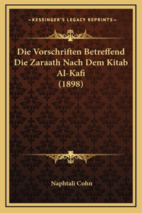 Die Vorschriften Betreffend Die Zaraath Nach Dem Kitab Al-Kafi (1898)