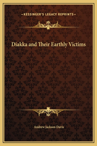 Diakka and Their Earthly Victims