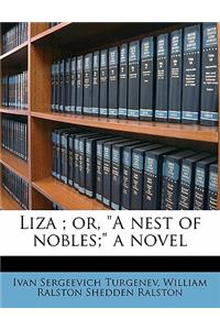 Liza; Or, a Nest of Nobles; A Novel