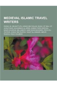 Medieval Islamic Travel Writers