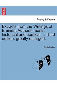 Extracts from the Writings of Eminent Authors