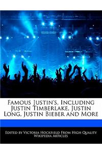 Famous Justin's, Including Justin Timberlake, Justin Long, Justin Bieber and More