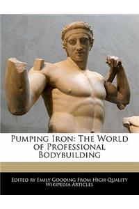Pumping Iron