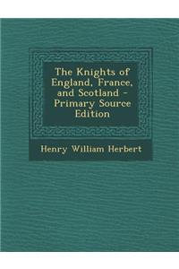 Knights of England, France, and Scotland