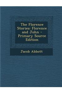 Florence Stories: Florence and John