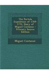 Portola Expedition of 1769-1770, Diary of Miguel Costanso
