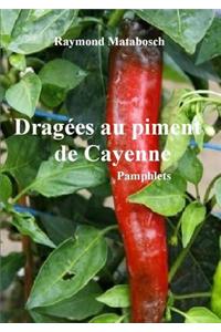 Dragees Au Piment De Cayenne