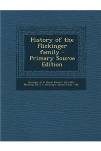 History of the Flickinger Family
