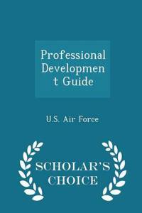Professional Development Guide - Scholar's Choice Edition