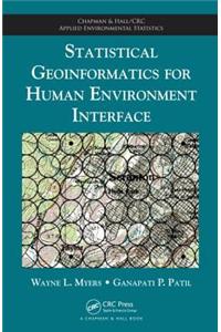 Statistical Geoinformatics for Human Environment Interface