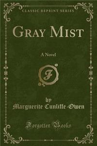 Gray Mist