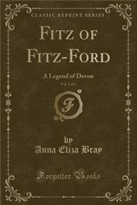 Fitz of Fitz-Ford, Vol. 2 of 3