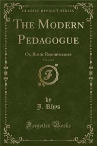 The Modern Pedagogue, Vol. 2 of 2