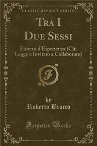 Tra I Due Sessi