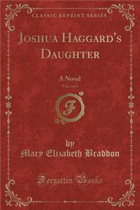Joshua Haggard's Daughter, Vol. 3 of 3