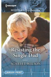 Resisting the Single Dad