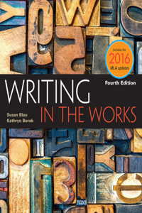 Bundle: Writing in the Works, 2016 MLA Update, 4th + Mindtap English, 1 Term (6 Months) Printed Access Card