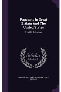 Pageants In Great Britain And The United States