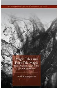 Magic Tales and Fairy Tale Magic