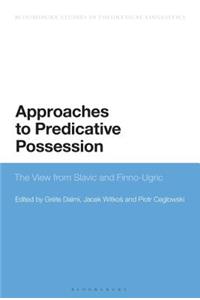 Approaches to Predicative Possession