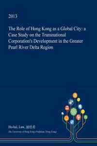 The Role of Hong Kong as a Global City