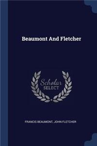 Beaumont And Fletcher