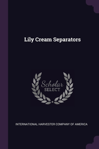 Lily Cream Separators