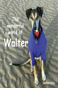 The wonderful world of Walter