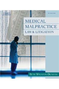 Medical Malpractice Law and Litigation