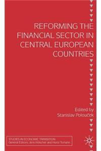 Reforming the Financial Sector in Central European Countries