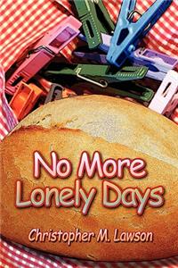 No More Lonely Days