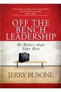 Off the Bench Leadership