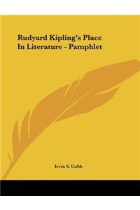 Rudyard Kipling's Place In Literature - Pamphlet