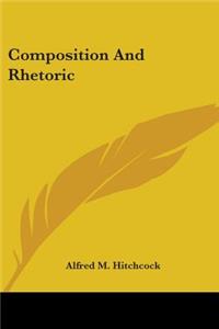 Composition And Rhetoric