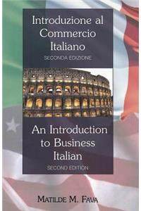 Introduzione Al Commercio Italiano- An Introduction to Business Italian