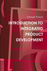 Introduction to Integrated Product Development