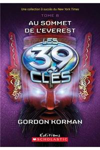 Les 39 Clés: N° 8 - Au Sommet de l'Everest