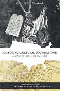 Restoring Cultural Foundations