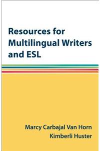 Resources for Multilingual Writers and ESL: A Hacker Handbooks Supplement