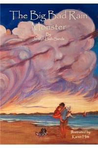 The Big Bad Rain Monster