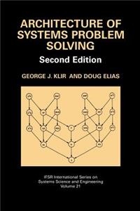 Architecture of Systems Problem Solving