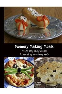 Memory Making Meals