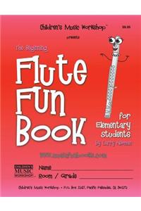 The Beginning Flute Fun Book