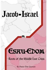 Jacob-Israel vs. Esau-Edom